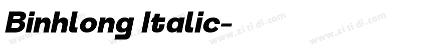 Binhlong Italic字体转换